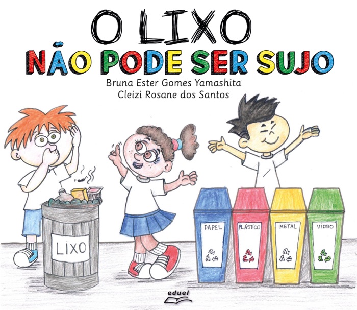 O Lixo não pode ser sujo