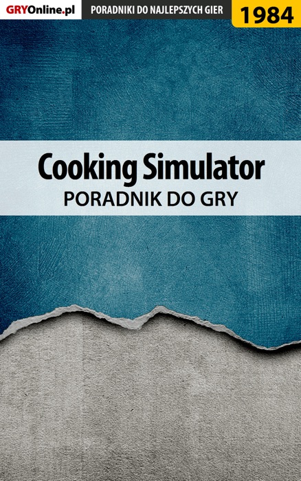 Cooking Simulator (Poradnik do gry)