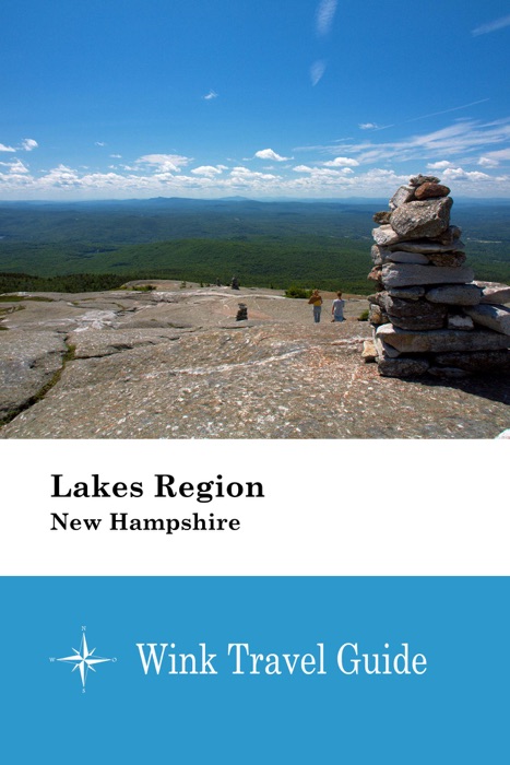 Lakes Region (New Hampshire) - Wink Travel Guide