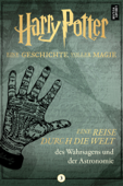 Eine Reise durch die Welt des Wahrsagens und der Astronomie - Pottermore Publishing