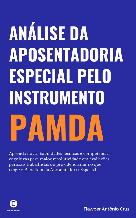 Análise da Aposentadoria Especial pelo instrumento PAMDA