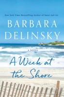 Barbara Delinsky - A Week at the Shore artwork