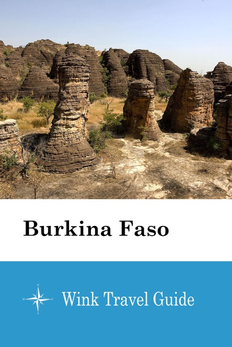 Burkina Faso - Wink Travel Guide