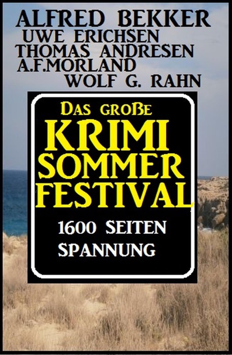 Das große Sommer Krimi-Festival: 1600 Seiten Spannung