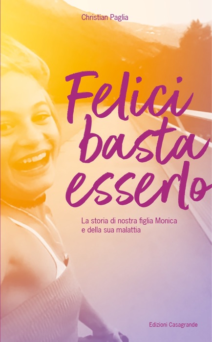 Felici basta esserlo