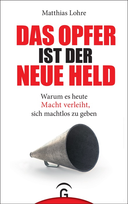 Das Opfer ist der neue Held