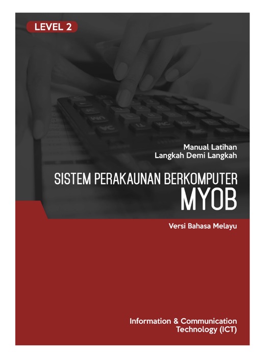 Sistem Perakaunan Berkomputer (MYOB) Level 2