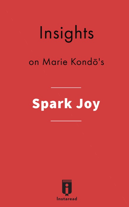 Insights on Marie Kondō's Spark Joy