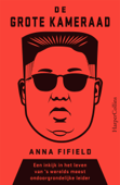 De Grote Kameraad - Anna Fifield