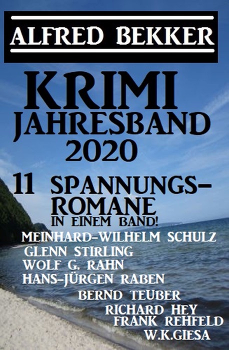 Krimi Jahresband 2020 - 11 Spannungsromane in einem Band!