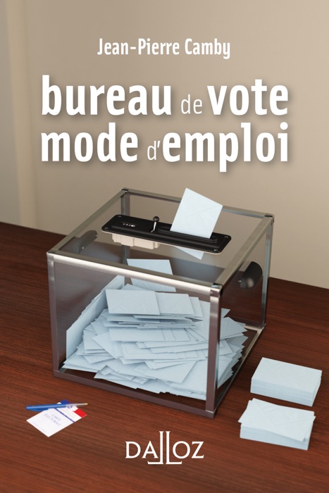 Bureau de vote : mode d'emploi