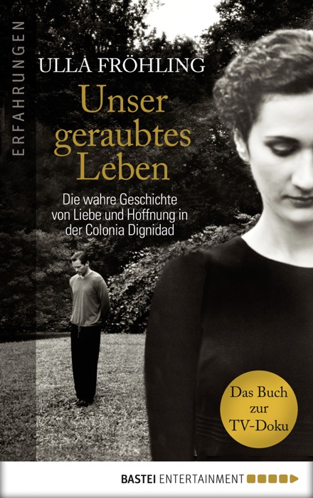 Unser geraubtes Leben