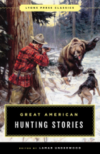 Great American Hunting Stories - Lamar Underwood Cover Art