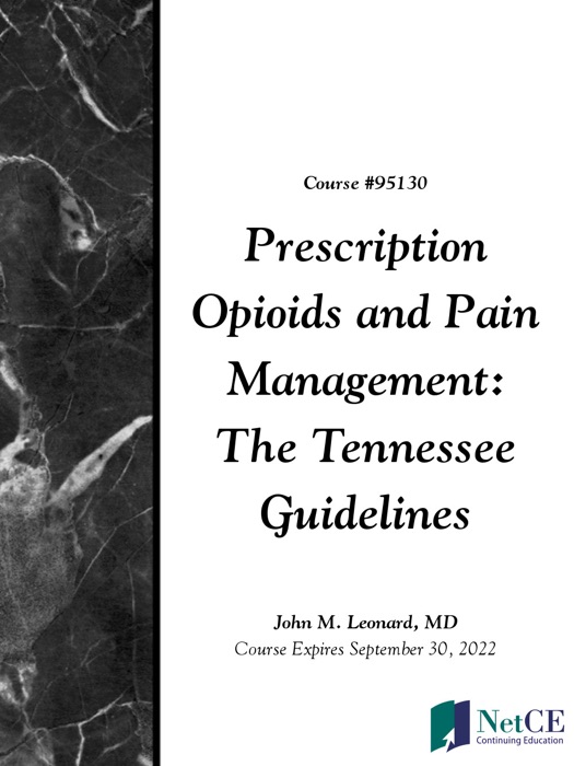 Prescription Opioids and Pain Management: The Tennessee Guidelines