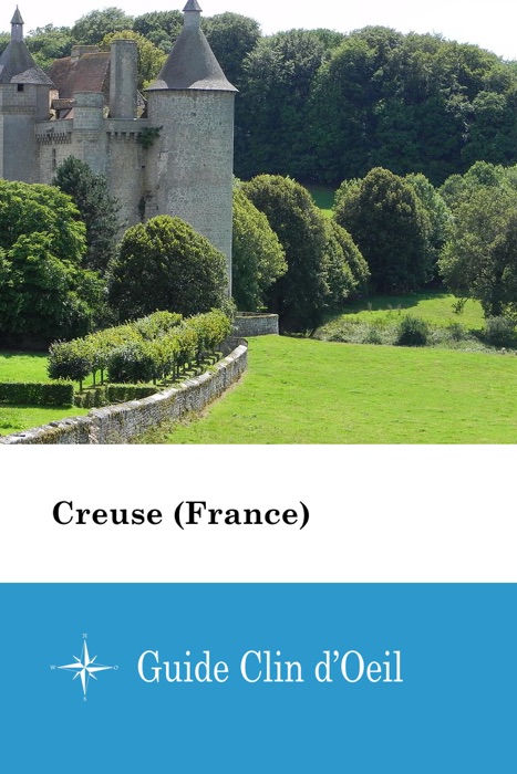 Creuse (France) - Guide Clin d'Oeil