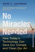 No Miracles Needed - Mark Z Jacobson