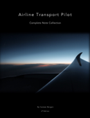 Airline Transport Pilot: Complete Note Collection - Carsten Borgen