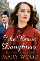 Mary Wood - The Brave Daughters artwork