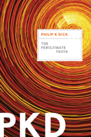 Philip K. Dick - The Penultimate Truth artwork