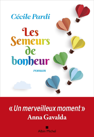 Les Semeurs de bonheur - Cécile Pardi