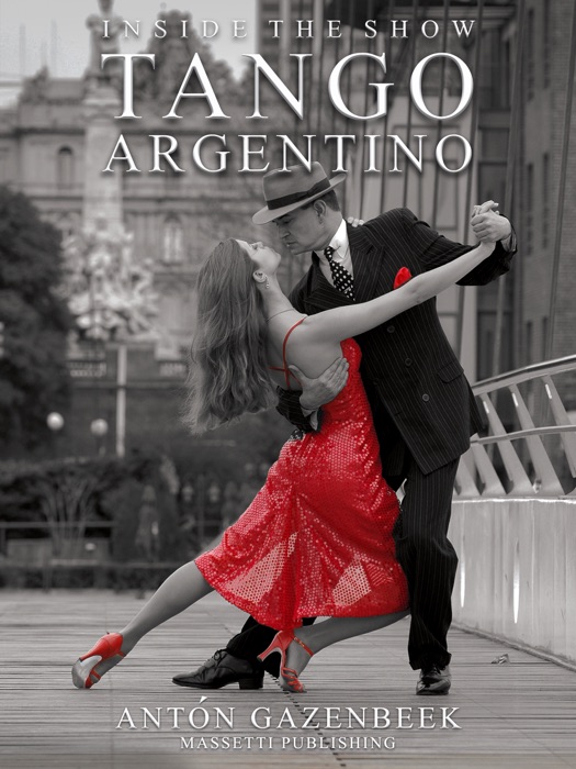 Inside the Show Tango Argentino