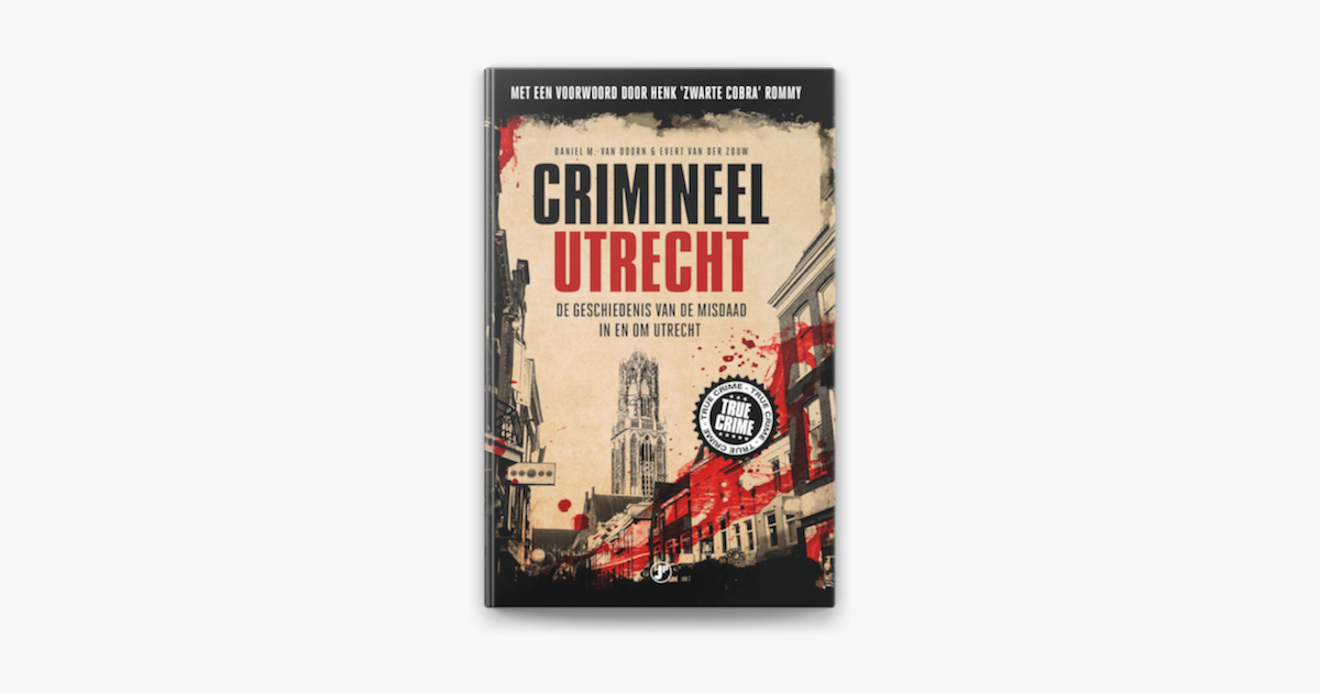 ‎Crimineel Utrecht In Apple Books