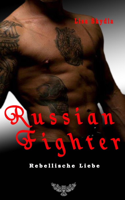 Russian Fighter - Rebellische Liebe