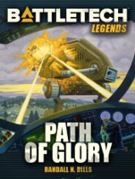 Randall N. Bills - BattleTech Legends: Path of Glory artwork