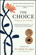 The Choice The Choice