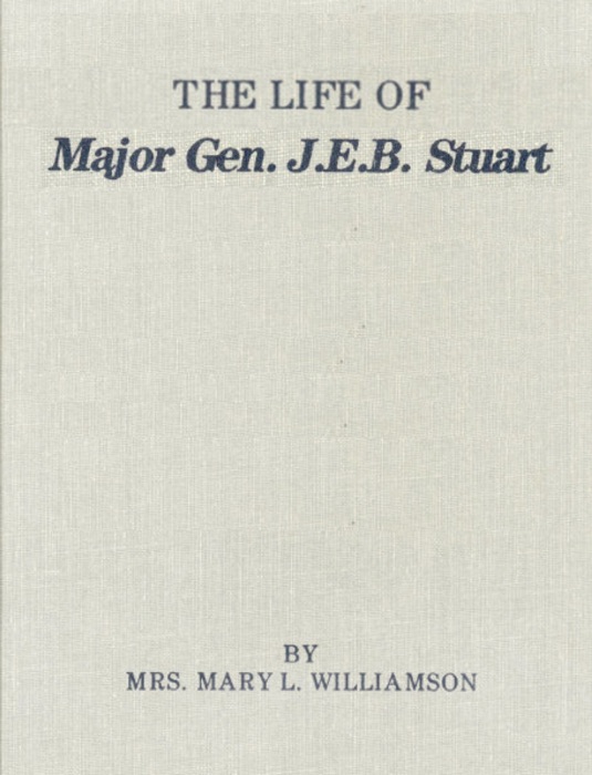 Life of J. E. B. Stuart