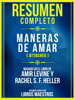 Resumen Completo: Maneras De Amar (Attached) - Basado En El Libro De Amir Levine y Rachel S. F. Heller - Libros Maestros