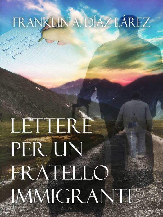 Lettere per un Fratello Immigrante