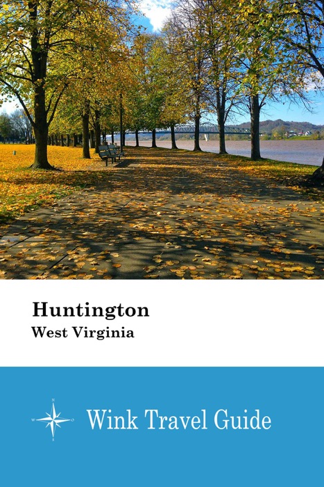 Huntington (West Virginia) - Wink Travel Guide