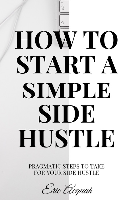 How To Start A Side Hustle