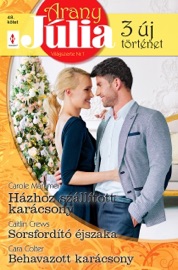 Házhoz szállított karácsony; Sorsfordító éjszaka; Behavazott karácsony - Carole Mortimer, Caitlin Crews & Cara Colter by  Carole Mortimer, Caitlin Crews & Cara Colter PDF Download