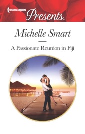 A Passionate Reunion in Fiji - Michelle Smart by  Michelle Smart PDF Download