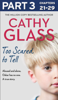Cathy Glass - Too Scared to Tell: Part 3 of 3 artwork