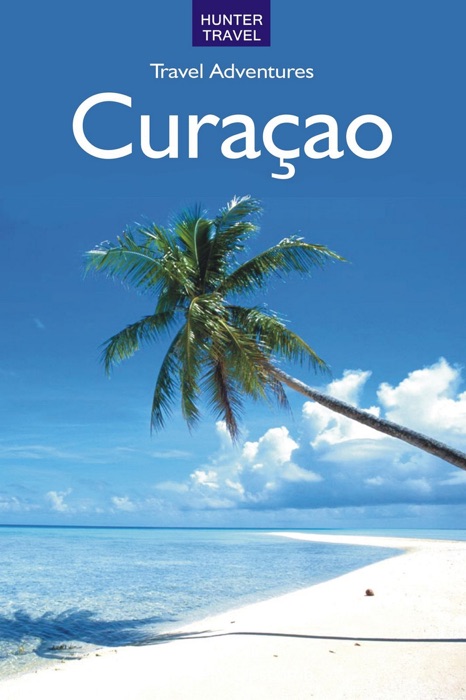 Curacao Travel Adventures 2nd Ed.