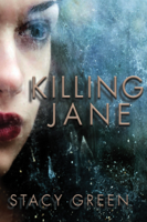 Stacy Green - Killing Jane artwork