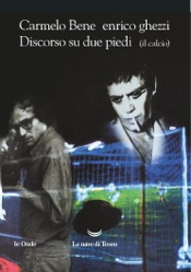 Discorso su due piedi – Il calcio