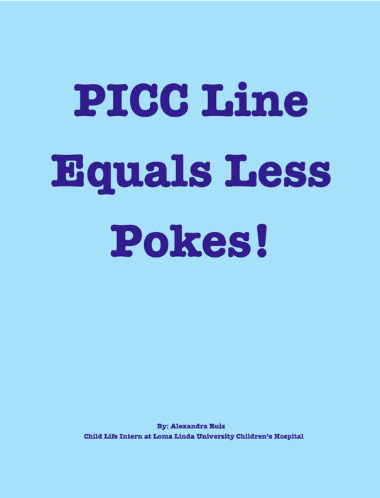 PICC Line Equals Less Pokes!