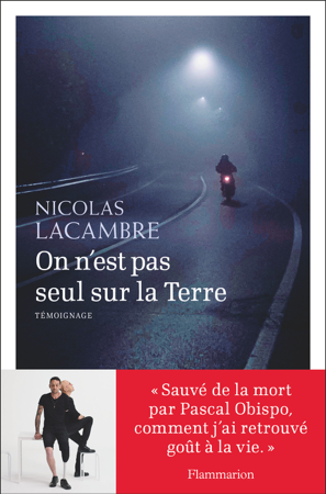 On n'est pas seul sur la Terre - Nicolas Lacambre