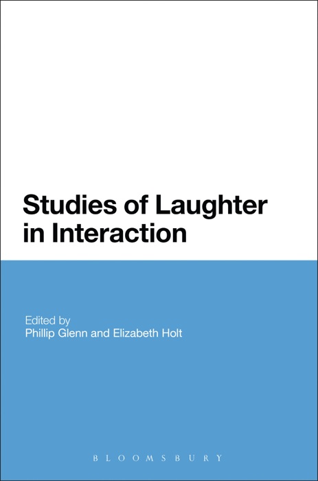 Studies of Laughter in Interaction