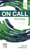 On Call Neurology - Stephan A. Mayer MD & Randolph S. Marshall MD