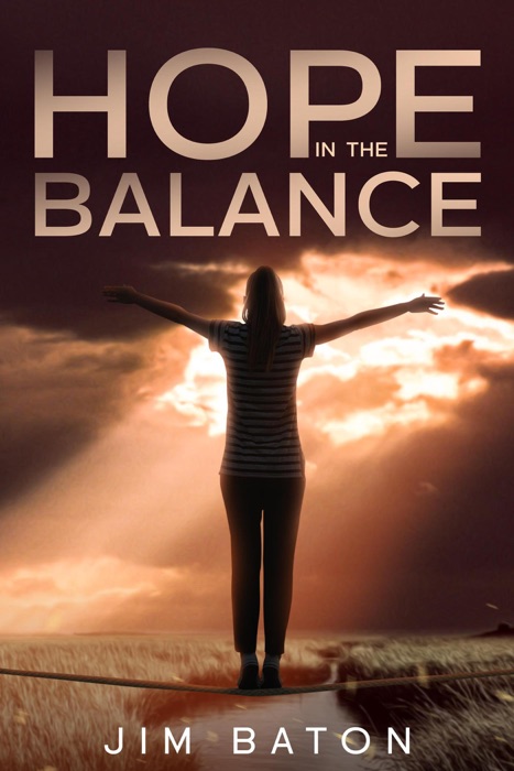 Hope in the Balance