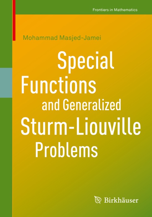 Special Functions and Generalized Sturm-Liouville Problems