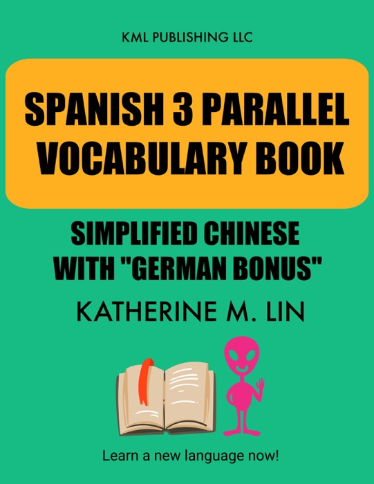 SPANISH 3 PARALLEL VOCABULARY BOOK Simplified Chinese with German Bonus
