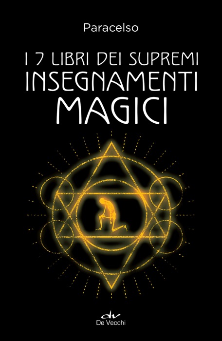 I 7 libri dei supremi insegnamenti magici