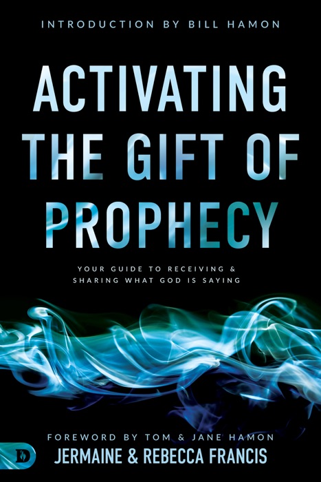 Activating the Gift of Prophecy