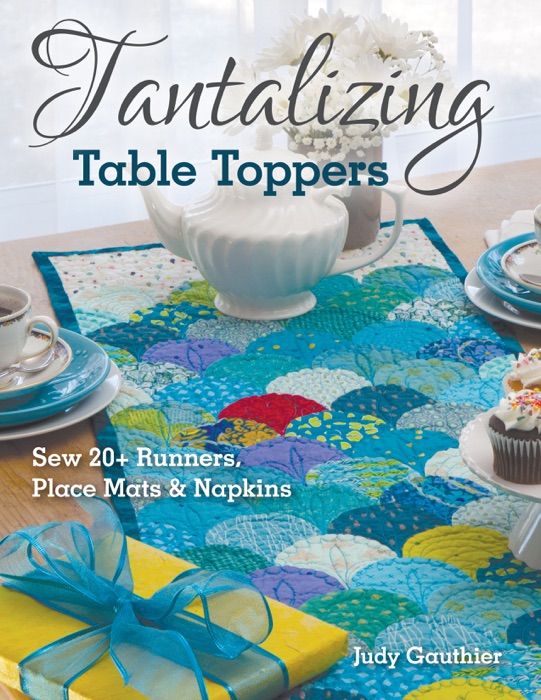 Tantalizing Table Toppers